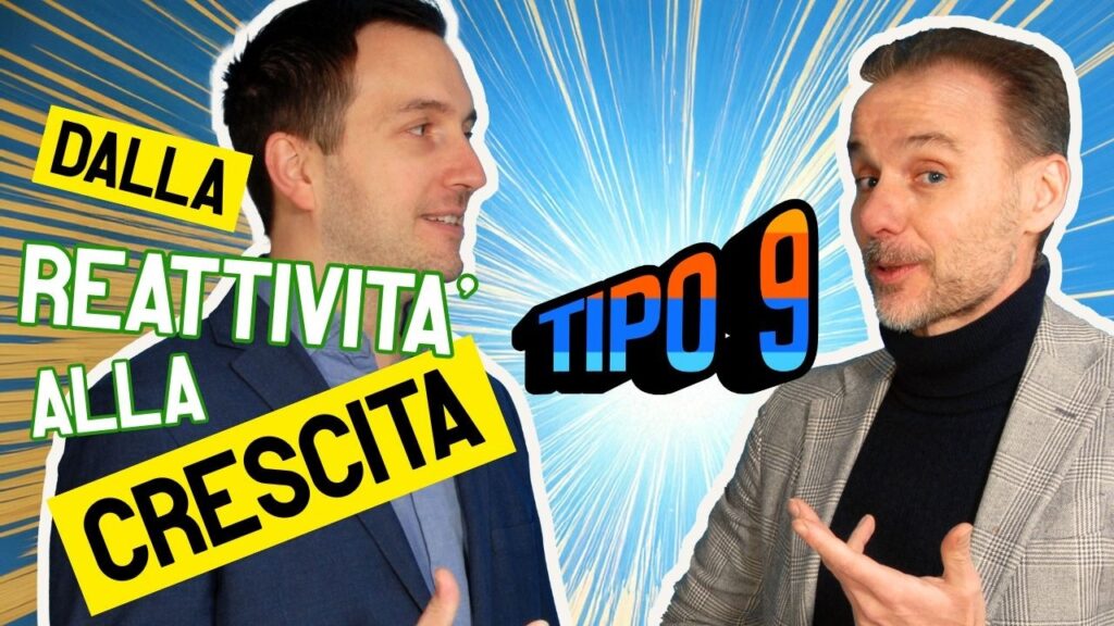 S2E2 – Relazioni e coaching con il Tipo 9
