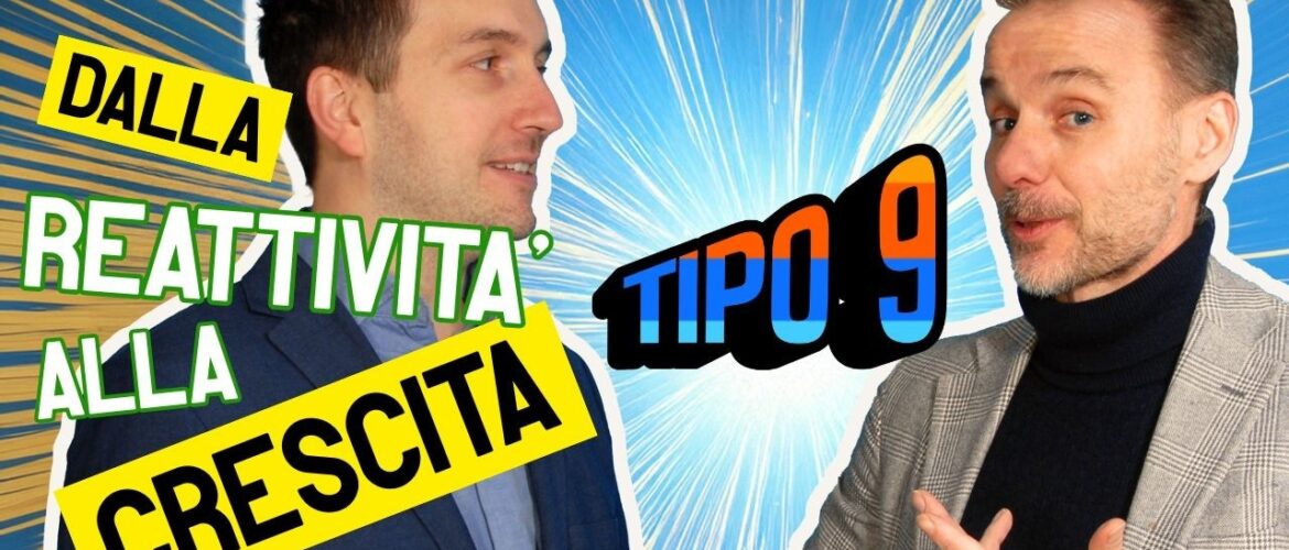 S2E2 – Relazioni e coaching con il Tipo 9